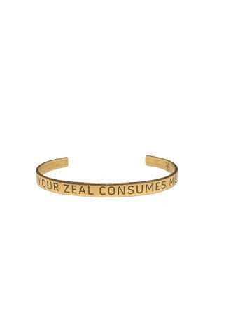 YOUR ZEAL CONSUMES ME Glory Gold Cuff